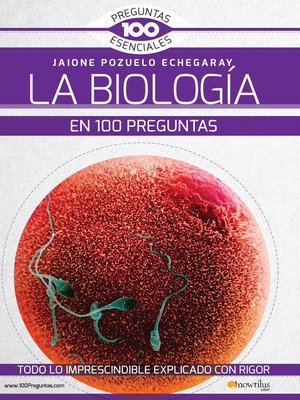 cover image of La Biología en 100 preguntas